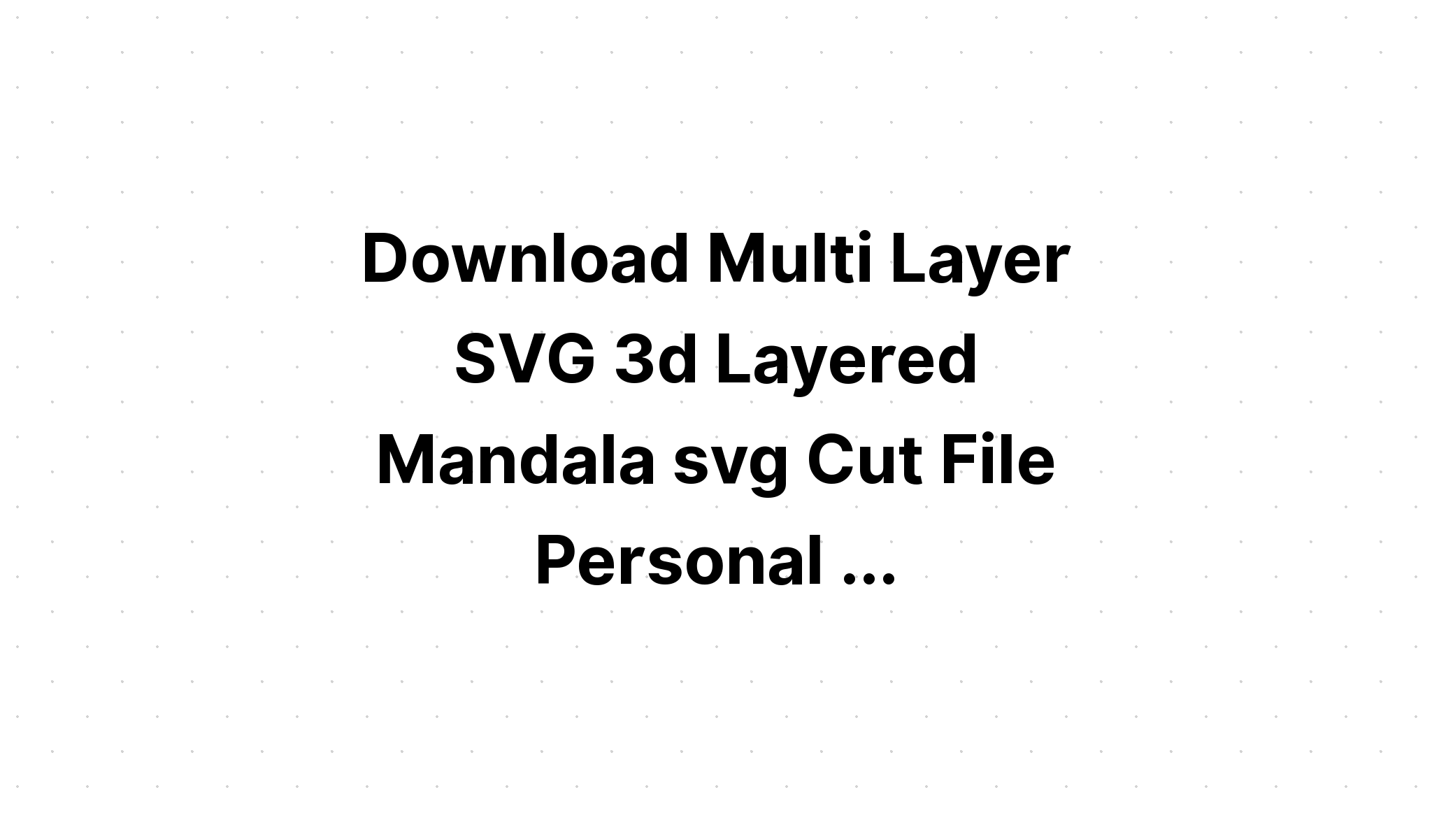 Download Layered Tinkerbell 3D Mandala Svg - Layered SVG Cut File